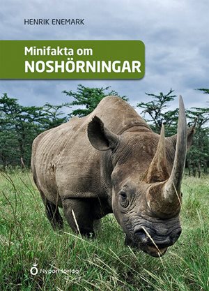 ISBN 9789180774406 Minifakta om noshörningar