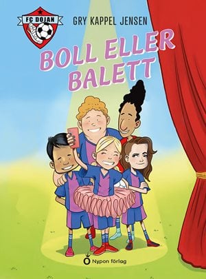 ISBN 9789180774918 FC Dojan - Boll eller balett
