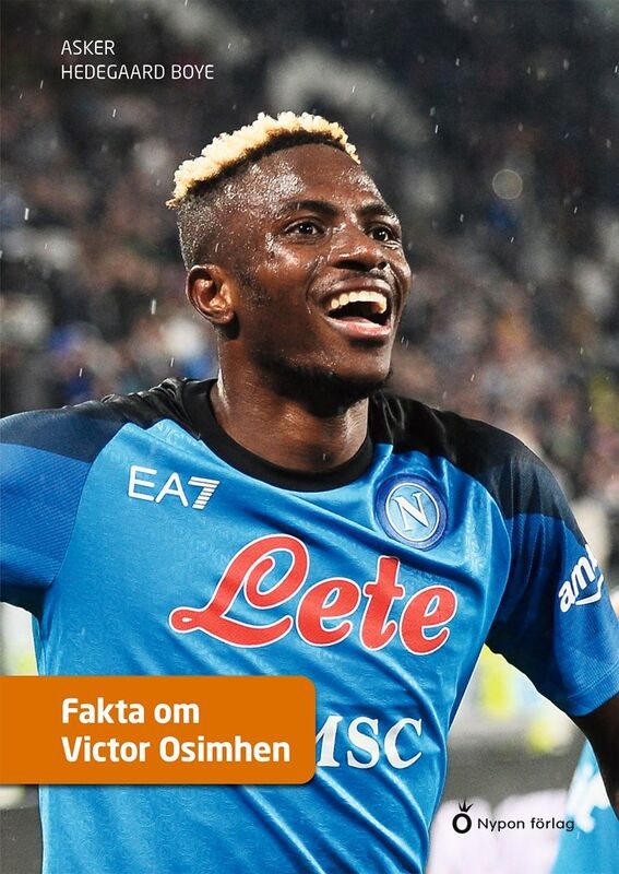 ISBN 9789180775588 Fakta om Victor Osimhen