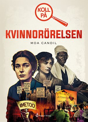 ISBN 9789180776103 Koll på kvinnorörelsen