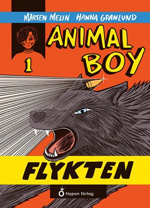 ISBN 9789180776196 Animal boy - Flykten