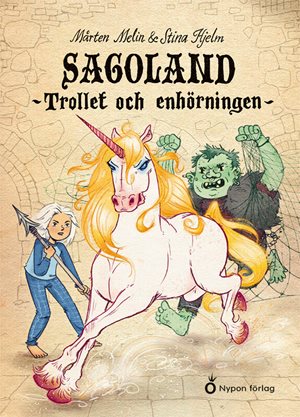ISBN 9789180776424 Sagoland - Trollet och enhörningen