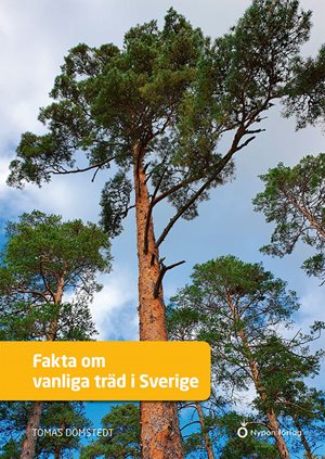 ISBN 9789180777193 Fakta om vanliga träd i Sverige