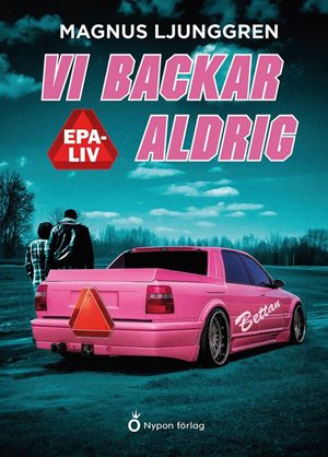 ISBN 9789180777377 Vi backar aldrig