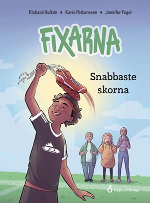 ISBN 9789180777551 Fixarna - Snabbaste skorna