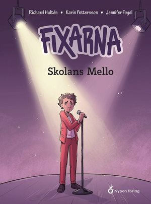 ISBN 9789180777575 Fixarna - Skolans Mello