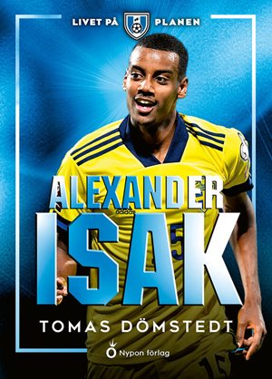 ISBN 9789180777865 Livet på planen - Alexander Isak