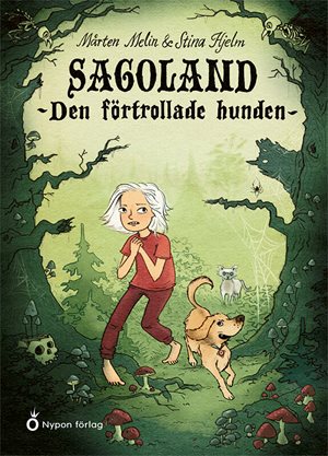 ISBN 9789180777889 Sagoland - Den förtrollade hunden