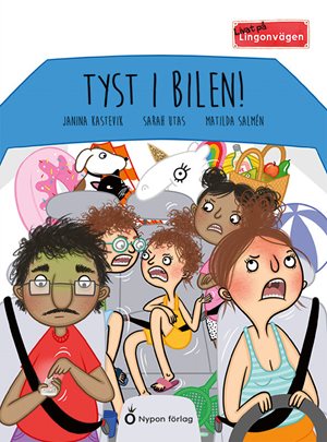 ISBN 9789180778572 Livat på Lingonvägen: Tyst i bilen!