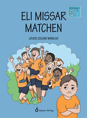 ISBN 9789180780407 Eli missar matchen
