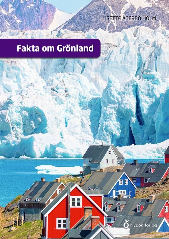 ISBN 9789180782777 Fakta om Grönland