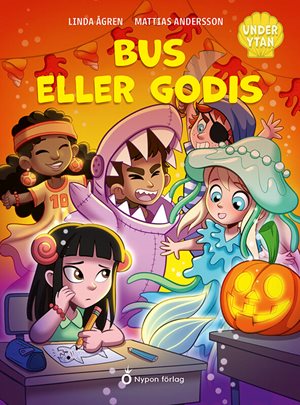 ISBN 9789180782791 Under ytan - Bus eller godis