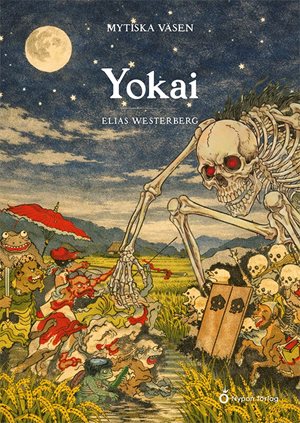 ISBN 9789180783613 Mytiska väsen - Yokai