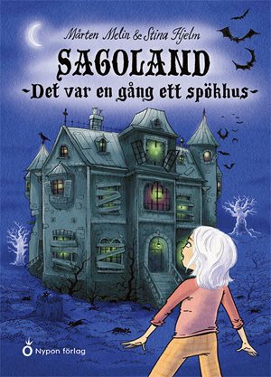 ISBN 9789180783699 Sagoland - Det var en gång ett spökhus