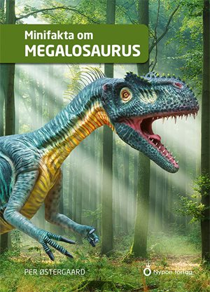 ISBN 9789180783972 Minifakta om megalosaurus