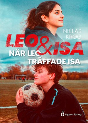 ISBN 9789180784016 När Leo träffade Isa