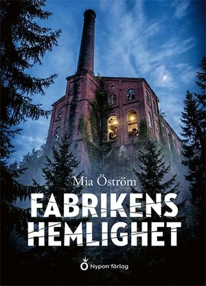 ISBN 9789180784221 Fabrikens hemlighet