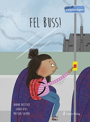 ISBN 9789188793744 Livat på Lingonvägen: Fel buss