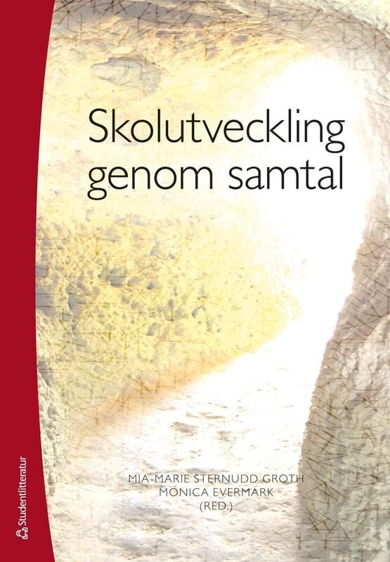 ISBN 9789144194349 Skolutveckling genom samtal