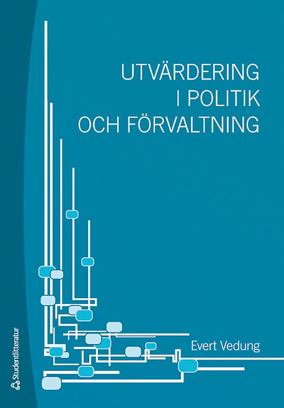 ISBN 9789144001746 Utvärdering i politik och förvaltning