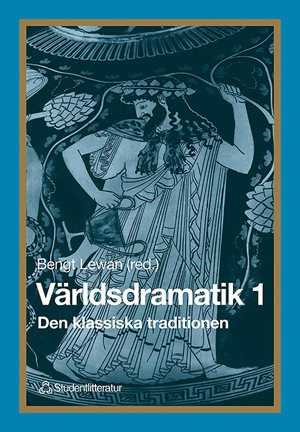 ISBN 9789144008899 Världsdramatik 1