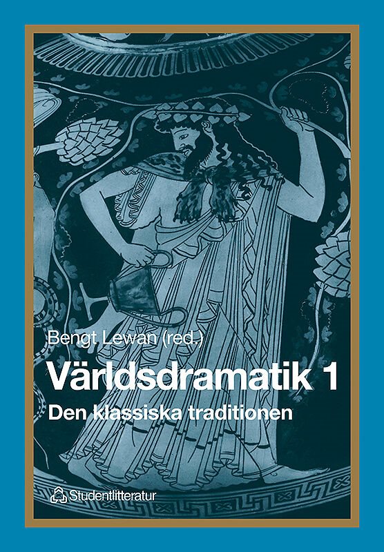 ISBN 9789144008899 Världsdramatik 1