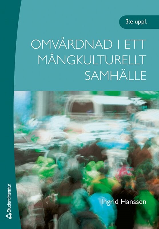 ISBN 9789144011479 Omvårdnad i ett mångkulturellt samhälle
