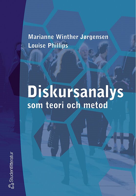 ISBN 9789144013022 Diskursanalys som teori och metod