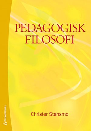 ISBN 9789144018904 Pedagogisk filosofi