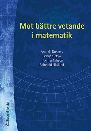 ISBN 9789144019192 Mot bättre vetande i matematik
