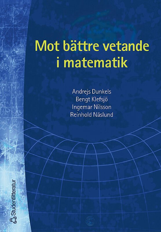 ISBN 9789144019192 Mot bättre vetande i matematik