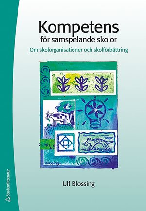 ISBN 9789144019642 Kompetens för samspelande skolor