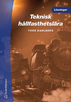 ISBN 9789144020570 Teknisk hållfasthetslära - lösningar