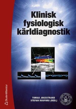 ISBN 9789144021898 Klinisk fysiologisk kärldiagnostik