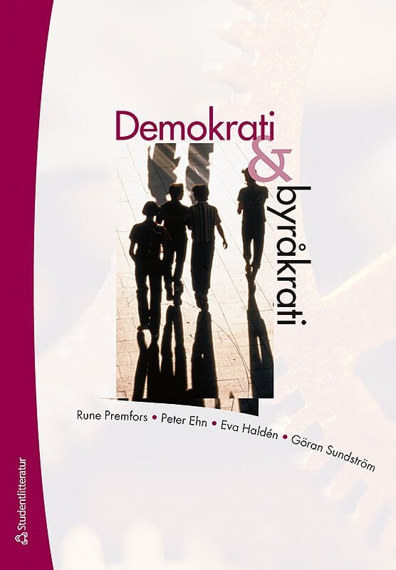 ISBN 9789144028361 Demokrati & byråkrati