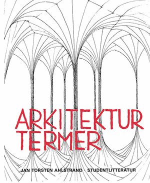 ISBN 9789144028521 Arkitekturtermer