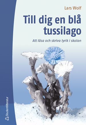 ISBN 9789144034294 Till dig en blå tussilago