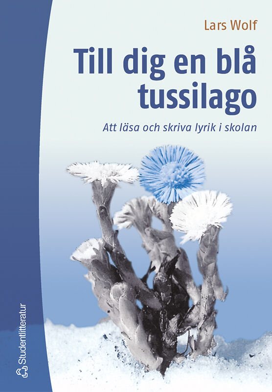 ISBN 9789144034294 Till dig en blå tussilago
