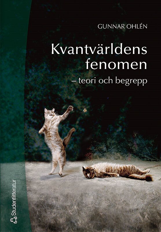 ISBN 9789144034508 Kvantvärldens fenomen