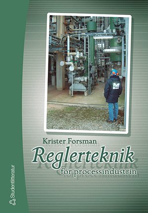 ISBN 9789144037899 Reglerteknik för processindustrin