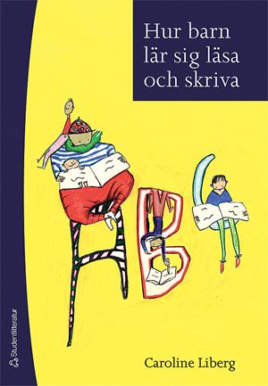 ISBN 9789144043692 Hur barn lär sig läsa och skriva