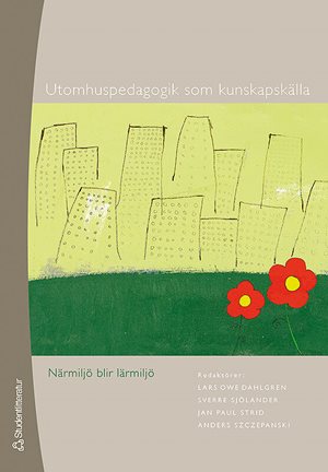 ISBN 9789144045597 Utomhuspedagogik som kunskapskälla
