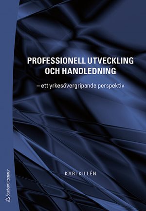ISBN 9789144047737 Professionell utveckling och handledning