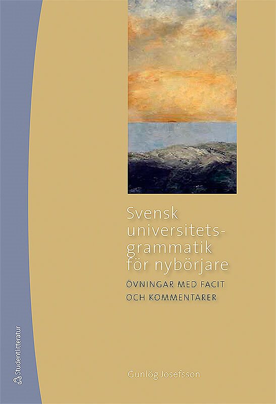 ISBN 9789144052052 Svensk universitetsgrammatik för nybörjare
