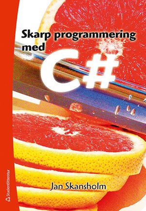 ISBN 9789144052601 Skarp programmering med C#
