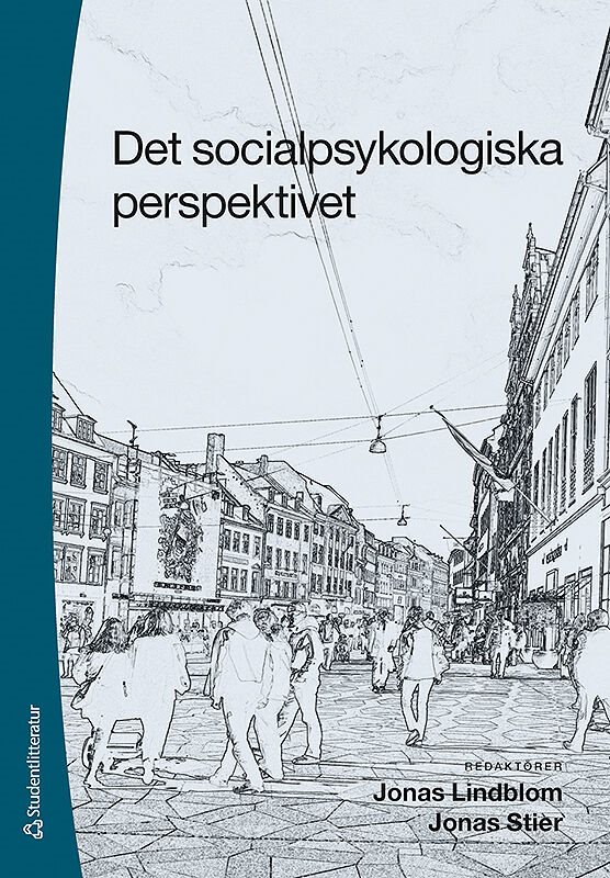 ISBN 9789144053707 Det socialpsykologiska perspektivet