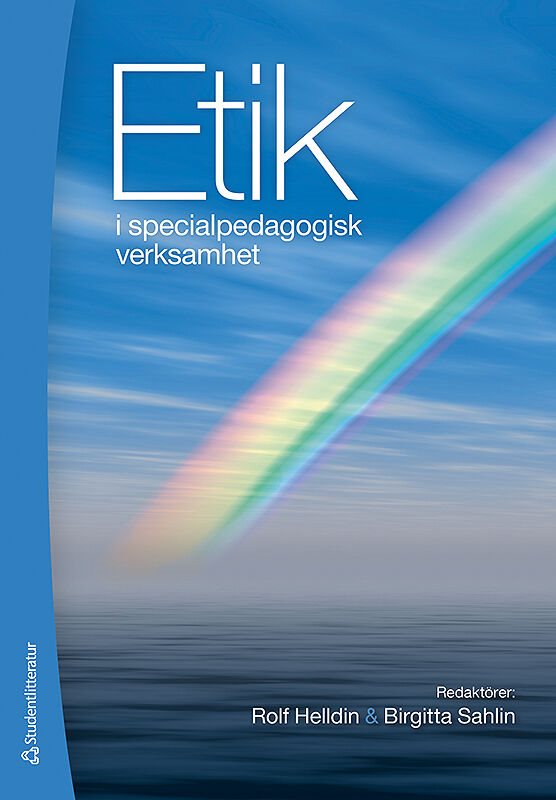 ISBN 9789144057255 Etik i specialpedagogisk verksamhet