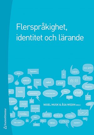 ISBN 9789144059860 Flerspråkighet, identitet och lärande
