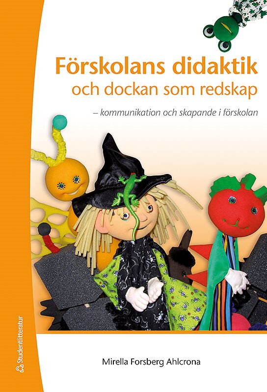 ISBN 9789144068664 Förskolans didaktik och dockan som redskap