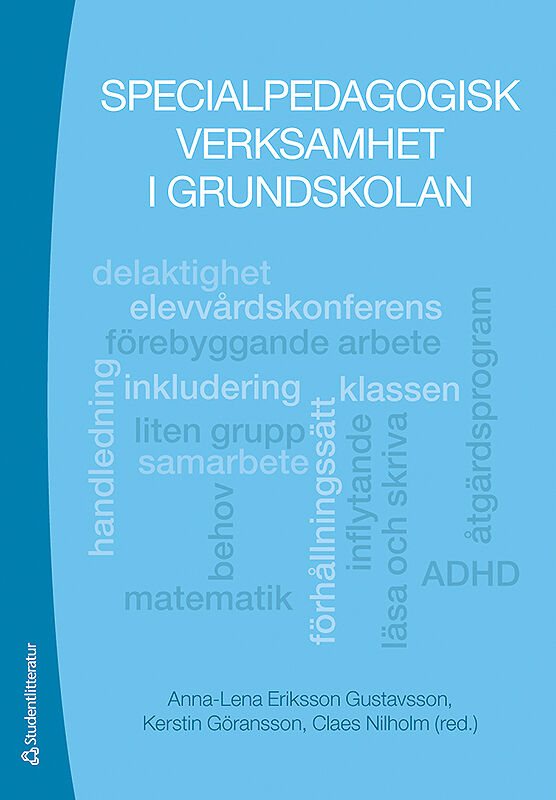 ISBN 9789144068909 Specialpedagogisk verksamhet i grundskolan